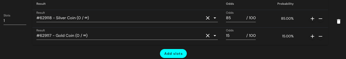 Slot on demand with two result options