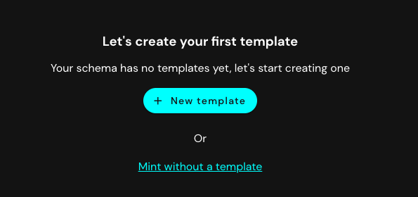 Create new template or mint without template options in the schema